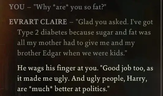 This is probably the line that made me giggle the most with Evrart's delivery voice.