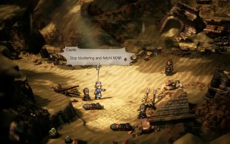 Castti doesn't need to repeat herself. Just obey her orders and everything will go fine. Remember she fought alone against a sand lion and won...